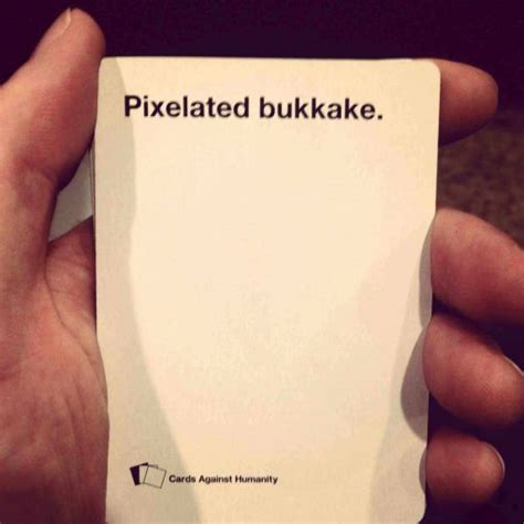 pixelated bukkake definition|Cards Against Humanity Cards You Didn’t Understand .